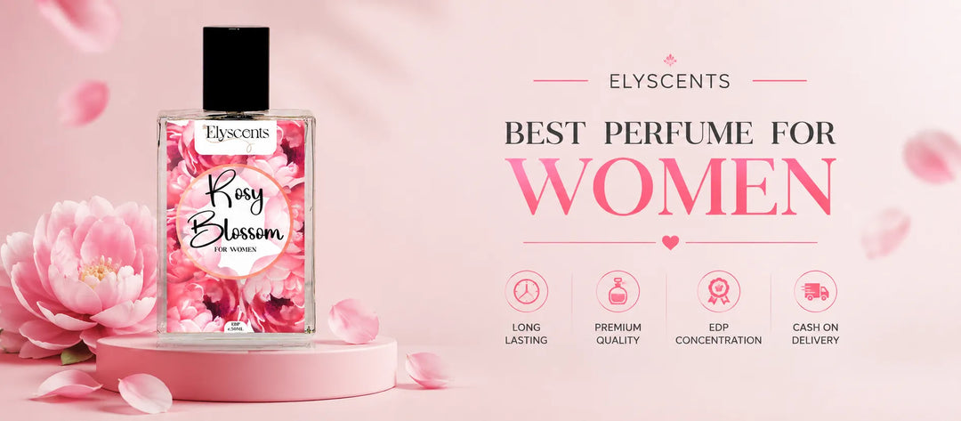 Best Perfume for Women in Pakistan: A Simple Guide to Choosing the Right Scent